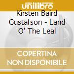 Kirsten Baird Gustafson - Land O' The Leal cd