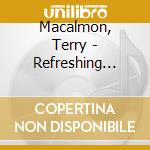 Macalmon, Terry - Refreshing Vol.1 cd