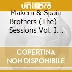 Makem & Spain Brothers (The) - Sessions Vol. I With Making Of (Cd+Dvd) cd