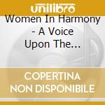 Women In Harmony - A Voice Upon The Mountain cd