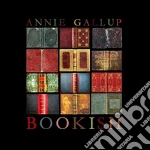 Annie Gallup - Bookish cd