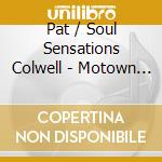 Pat / Soul Sensations Colwell - Motown Christmas cd
