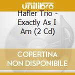 Hafler Trio - Exactly As I Am (2 Cd)
