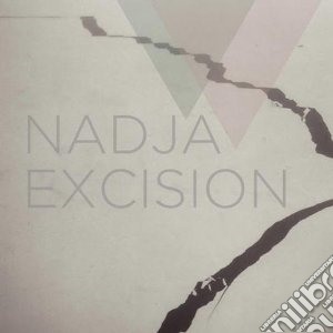 Nadja - Excision (2 Cd) cd musicale di Nadja