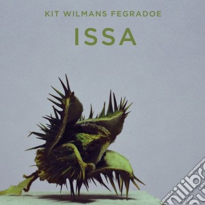 Kit Wilmans Fegradoe - Issa cd musicale di Kit wilmans fegradoe