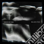 (LP Vinile) Newaxeyes - Black Fax