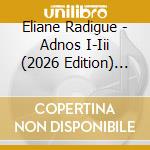 Eliane Radigue - Adnos I-Iii (2026 Edition) (3 Cd) cd