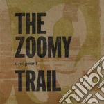Dave Gerard - The Zoomy Trail cd