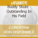 Buddy Shute - Outstanding In His Field cd