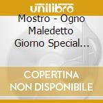 Mostro - Ogno Maledetto Giorno Special Pack (3 Cd) cd