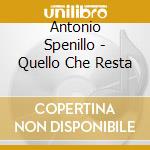 Antonio Spenillo - Quello Che Resta cd