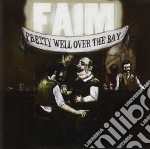 Faim - Pretty Well Over The Bay