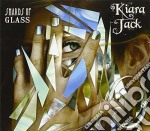 Kiara Jack - Shards Of Glass