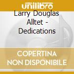 Larry Douglas Alltet - Dedications cd
