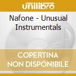 Nafone - Unusual Instrumentals cd