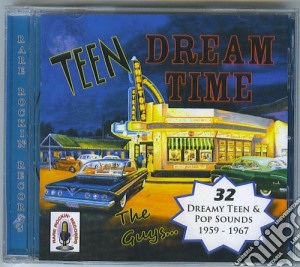 Teen Dream Time 1 cd musicale