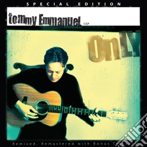 Tommy Emmanuel - Only cd musicale di Tommy Emmanuel