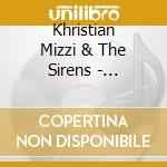Khristian Mizzi & The Sirens - Beautiful World cd