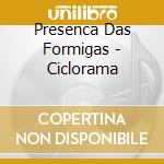 Presenca Das Formigas - Ciclorama cd