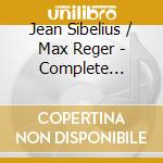 Jean Sibelius / Max Reger - Complete String Trios cd musicale di Jean Sibelius & Reger: Complete String Trios