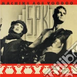 Spk - Machine Age Voodoo cd