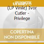 (LP Vinile) Ivor Cutler - Privilege cd