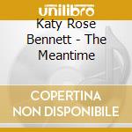 Katy Rose Bennett - The Meantime cd