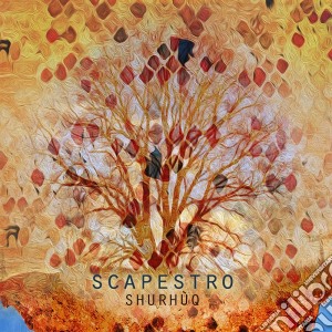 Scapestro - Shurhuq cd musicale di Scapestro