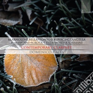 Domenico Calia - Works For Contemporary Clarinet cd musicale di Domenico Calia