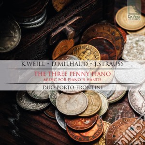 Duo Porto-Frontini - The Three Penny Piano - Music For Piano 4 Hands cd musicale di Porto-frontini Duo