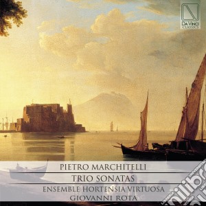 MARCHITELLI PIETRO - Trio Sonatas - Ensemble Hortensia Virtuosa / Rota Giovanni cd musicale di Ensemble hortensia v