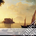 MARCHITELLI PIETRO - Trio Sonatas - Ensemble Hortensia Virtuosa / Rota Giovanni cd