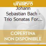Johann Sebastian Bach - Trio Sonatas For Flute & Piano cd