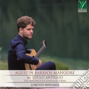 Agustin Barrios - Al Estilo Antiguo cd musicale