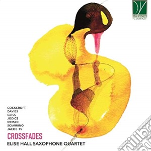 Elise Hall Saxophone Quartet - Crossfades cd musicale