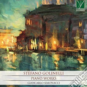 Stefano Golinelli - Piano Works cd musicale