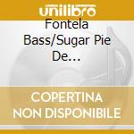 Fontela Bass/Sugar Pie De Santo-Sisters Of Soul cd