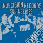 (LP Vinile) Indecision Records Split Series / Various (2 Lp) vinile