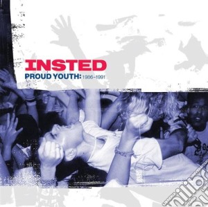 (LP Vinile) Insted - Proud Youth: 1986-1991 (2 Lp) lp vinile di Insted