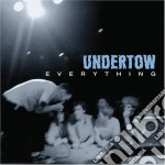 Undertow - Everything cd