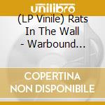 (LP Vinile) Rats In The Wall - Warbound (White Vinyl)