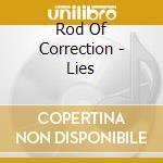 Rod Of Correction - Lies