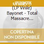 (LP Vinile) Bayonet - Total Massacre (Clear Vinyl) (7')