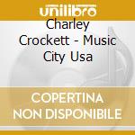 Charley Crockett - Music City Usa cd