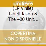 (LP Vinile) Isbell Jason & The 400 Unit - The Nashville Sound (Ltd Natural W/ Black Smoke Swirl Vinyl) vinile