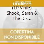 (LP Vinile) Shook, Sarah & The D - Nightroamer vinile