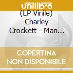(LP Vinile) Charley Crockett - Man From Waco vinile