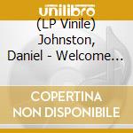 (LP Vinile) Johnston, Daniel - Welcome To My World (Translucent Pink) (2 Lp) vinile