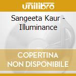 Sangeeta Kaur - Illuminance cd