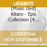 (Music Dvd) Kitaro - Epic Collection (4 Dvd) cd